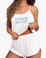 I'm Literally Just A Bride Matching Pj Set