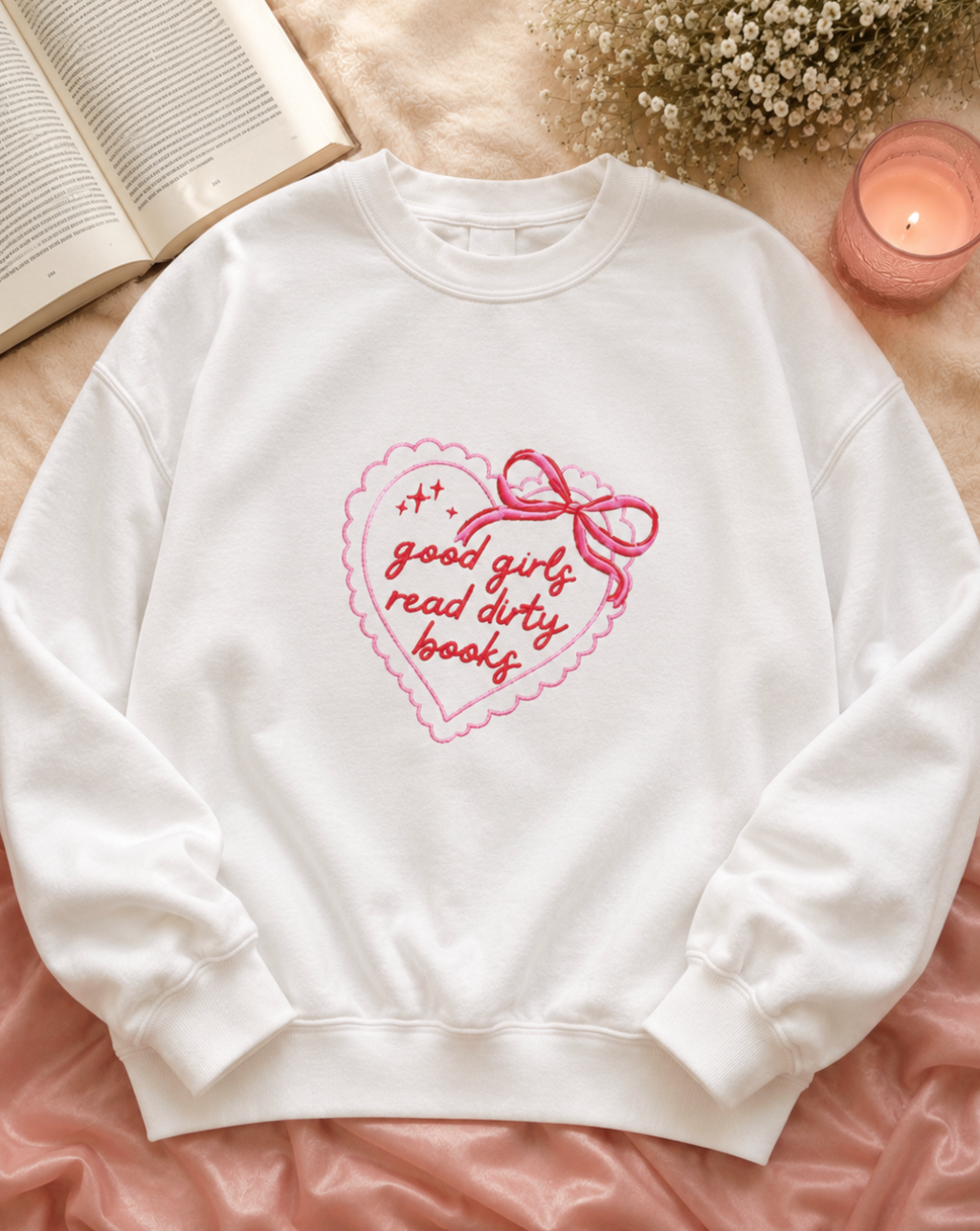 Good Girls Read Dirty Books Crewneck