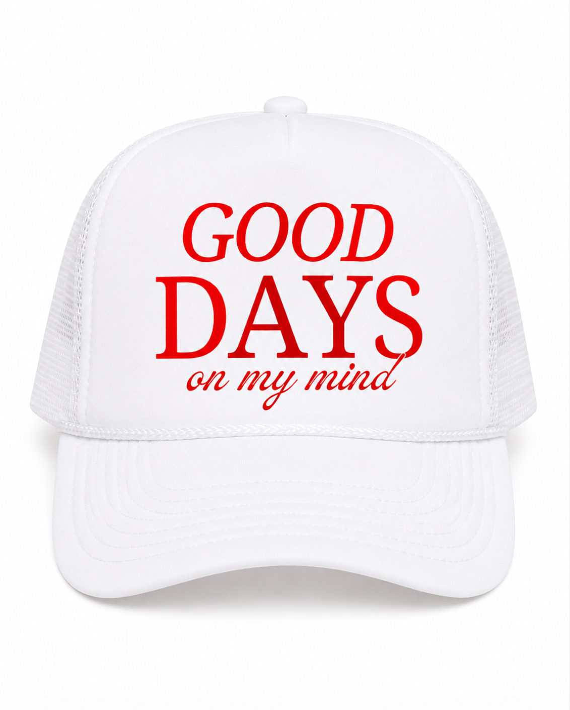 Good Days On My Mind Trucker Hat