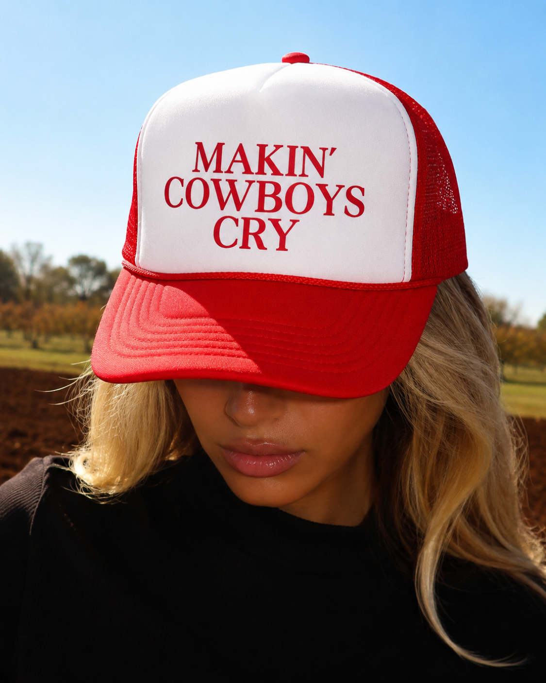 Makin' Cowboys Cry Trucker Hat
