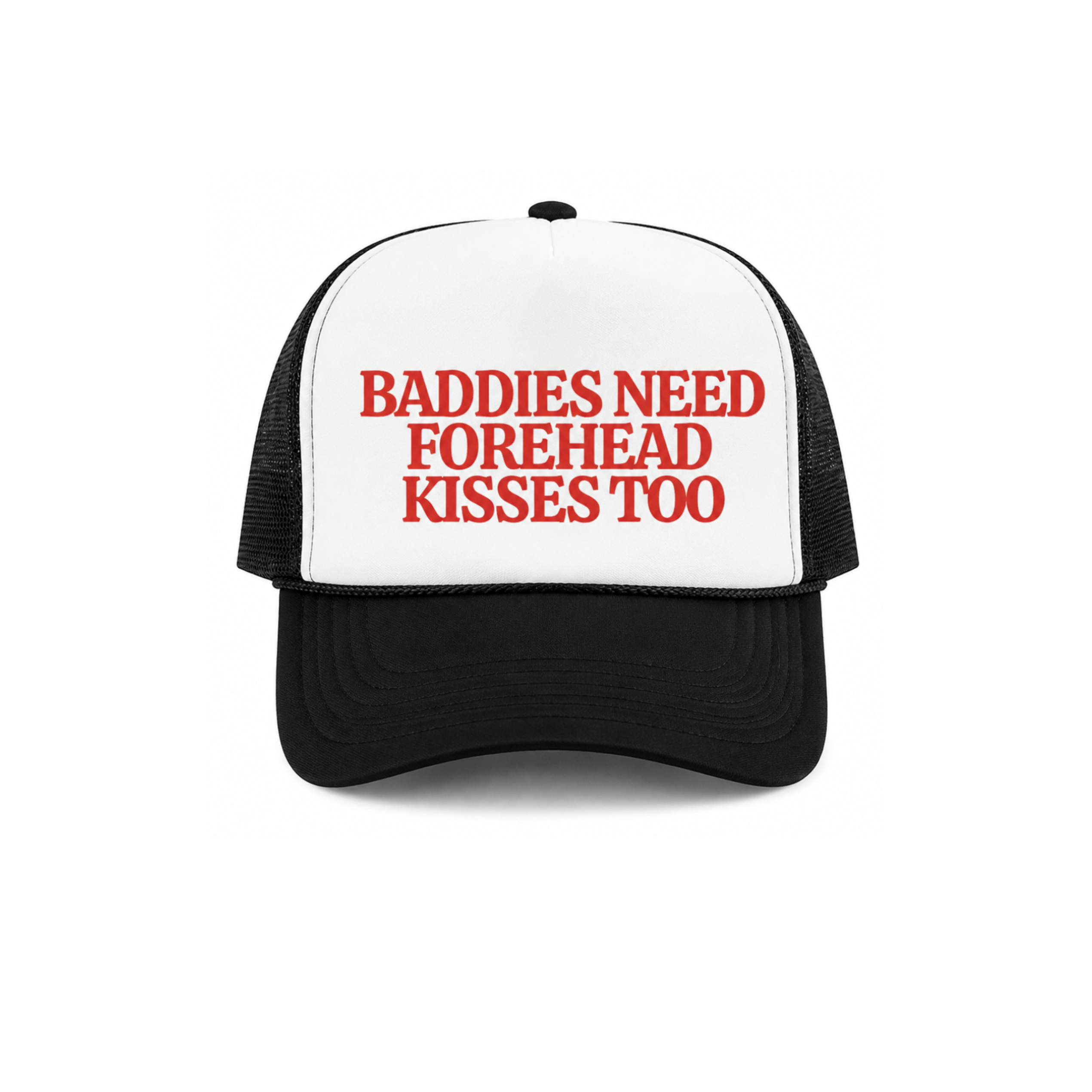 Baddies Need Forehead Kisses Trucker Hat
