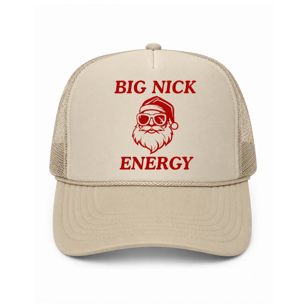 Big Nick Energy Trucker Hat