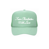 From Charleston With Love Trucker Hat