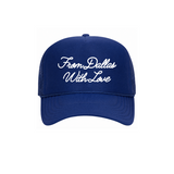 From Dallas With Love Trucker Hat