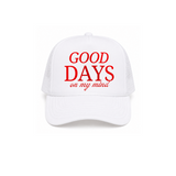 Good Days On My Mind Trucker Hat