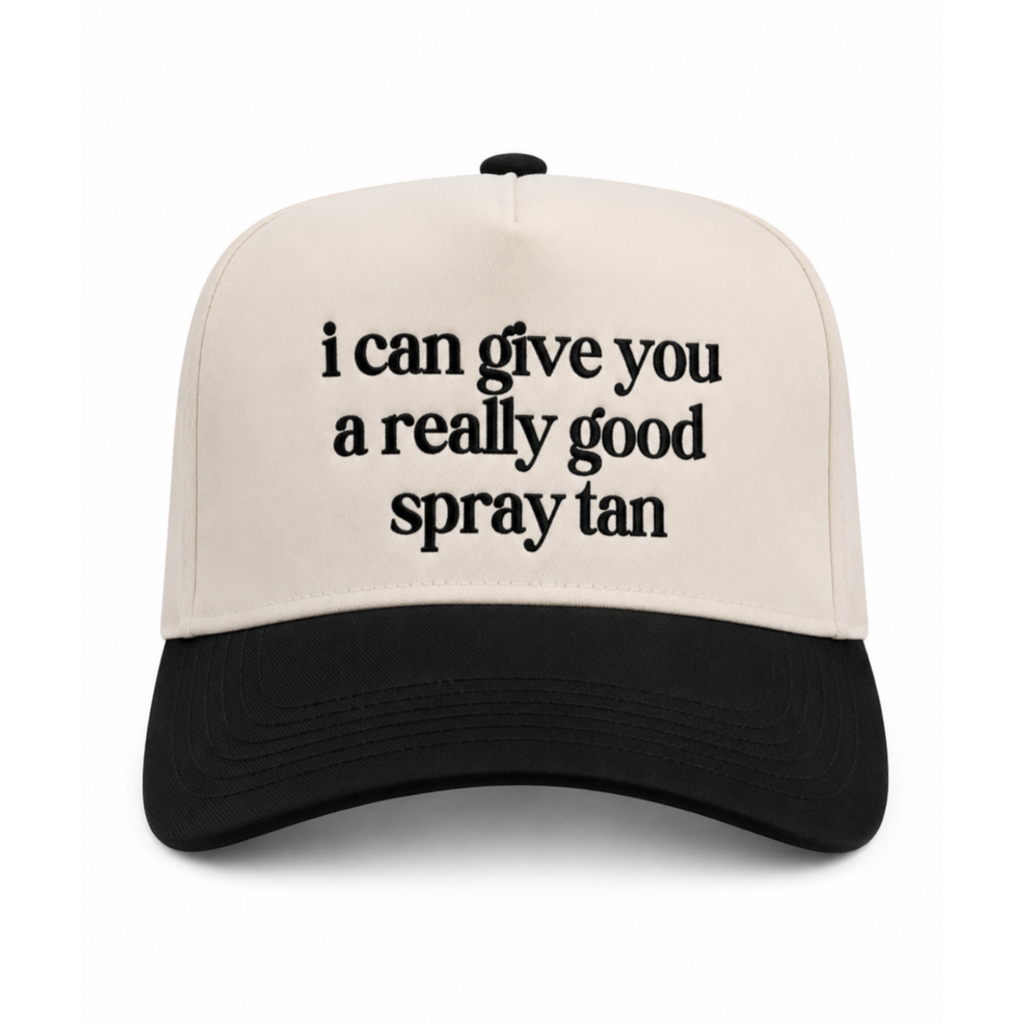 I Can Give You A Really Good Spray Tan Canvas Hat