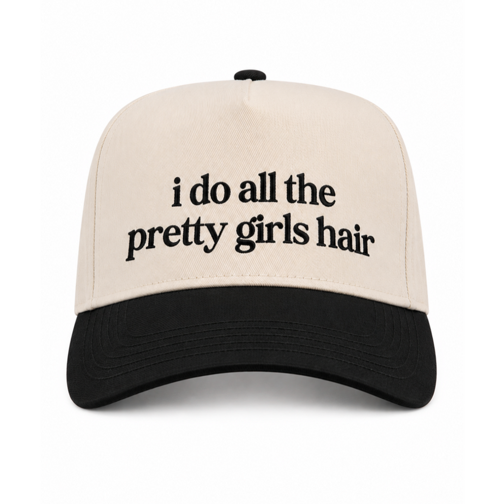 I Do All The Pretty Girls Hair Canvas Hat