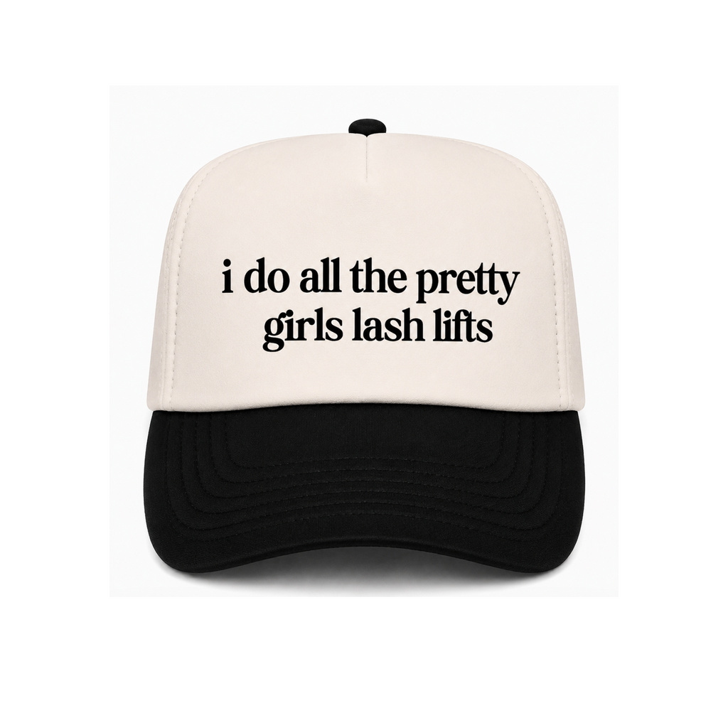 I Do All The Pretty Girls Lash Lifts Canvas Hat