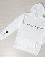 I Wear My Heart On My Sleeve Hoodie