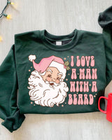 I Love A Man With A Beard Crewneck