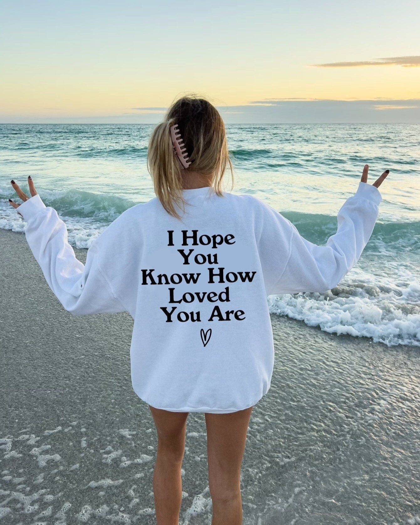 Hope You Know How Loved You Are Hoodie