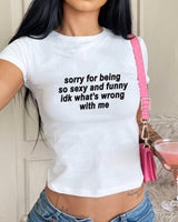 So Sexy And Funny Baby Tee