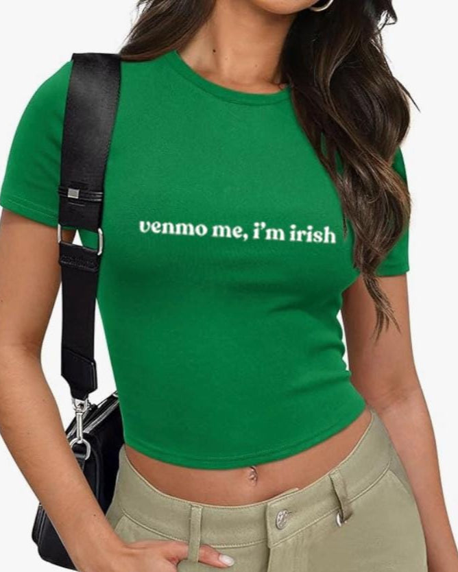 Venmo Me I'm Irish Baby Tee