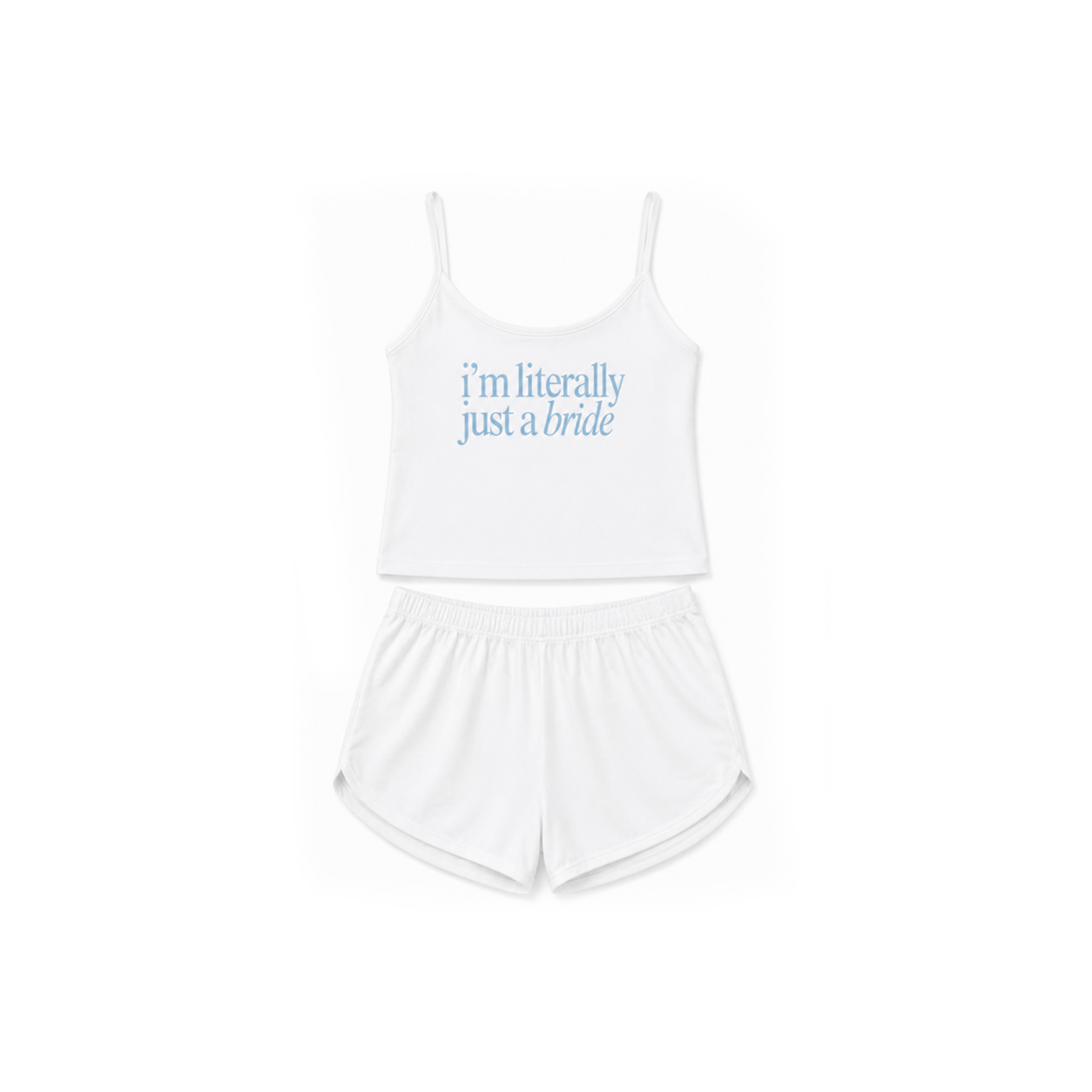 I'm Literally Just A Bride Matching Pj Set