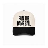 Run The Dang Ball Hat