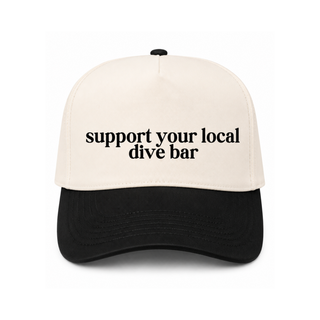Support You Local Dive Bar Canvas Hat
